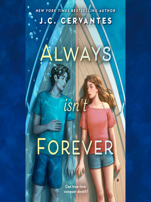 Title details for Always Isn't Forever by J. C. Cervantes - Available